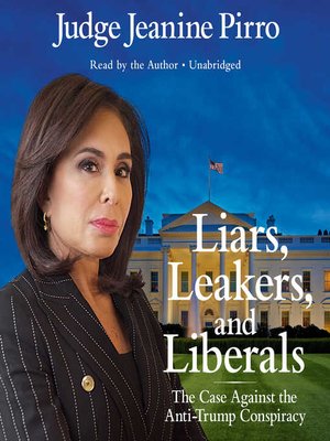 cover image of Liars, Leakers, and Liberals